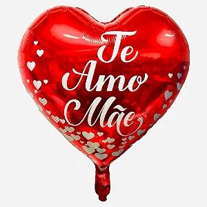 BALÃO DE CORAÇÃO VERMELHO TE AMO MÃE 45CM