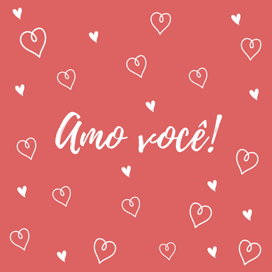 Cartão "AMO VOCÊ"