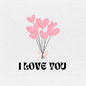 Cartão "I LOVE YOU"