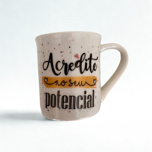 Caneca "Acredite no seu potencial"